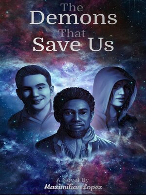 cover image of The Demons That Save Us